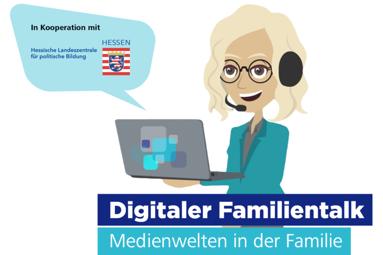 Cartoon-Frau mit Headset, die einen Laptop hält, Sprechblase sagt „In Kooperation mit Hessischer Landeszentrale für politische Bildung“. Der Text darunter lautet: „Digitaler Familientalk: Medienwelten in der Familie“.